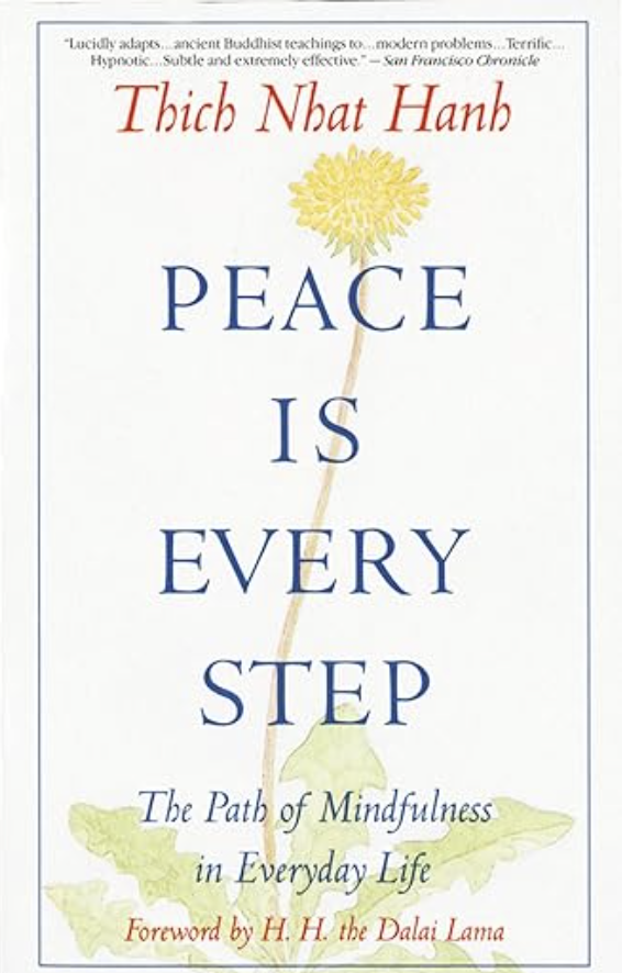 Peace is Every Step