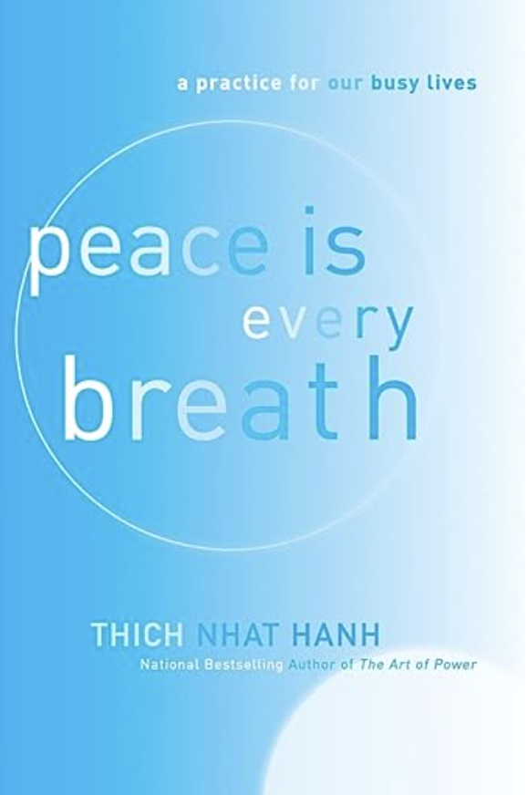 Peace is Every Breath